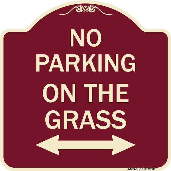 Signmission No Parking on Grass W/ Bidirectional Arrow Heavy-Gauge Aluminum Sign, 18" x 18", BU-1818-23689 A-DES-BU-1818-23689 - main